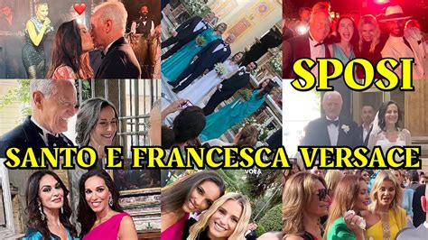 Santo Versace e Francesca Destefano Versace sposi tantissimi 